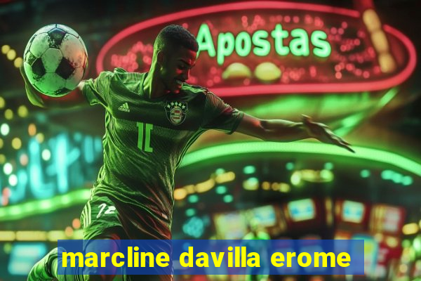 marcline davilla erome